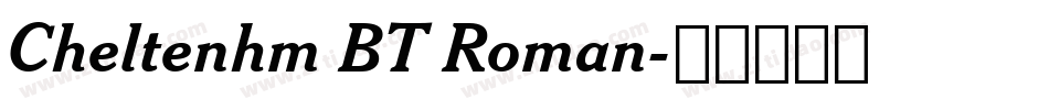 Cheltenhm BT Roman字体转换